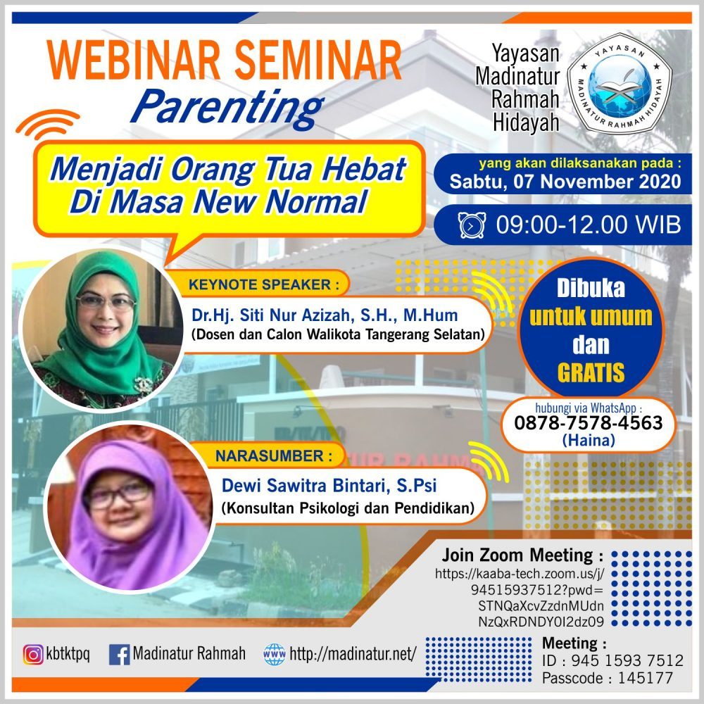 Yayasan Madinatur Rahmah Hidayah Menyelenggarakan Webinar Seminar Parenting “Menjadi Orang Tua Hebat di Masa New Normal”